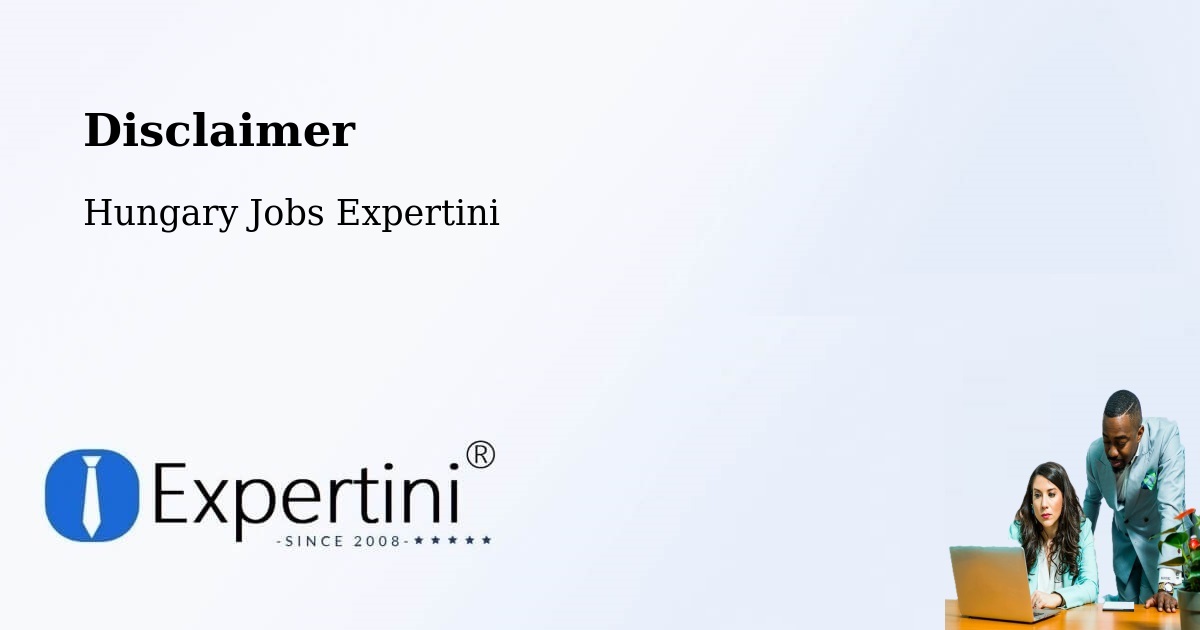 Disclaimer – Pécel - Hungary Jobs Expertini
