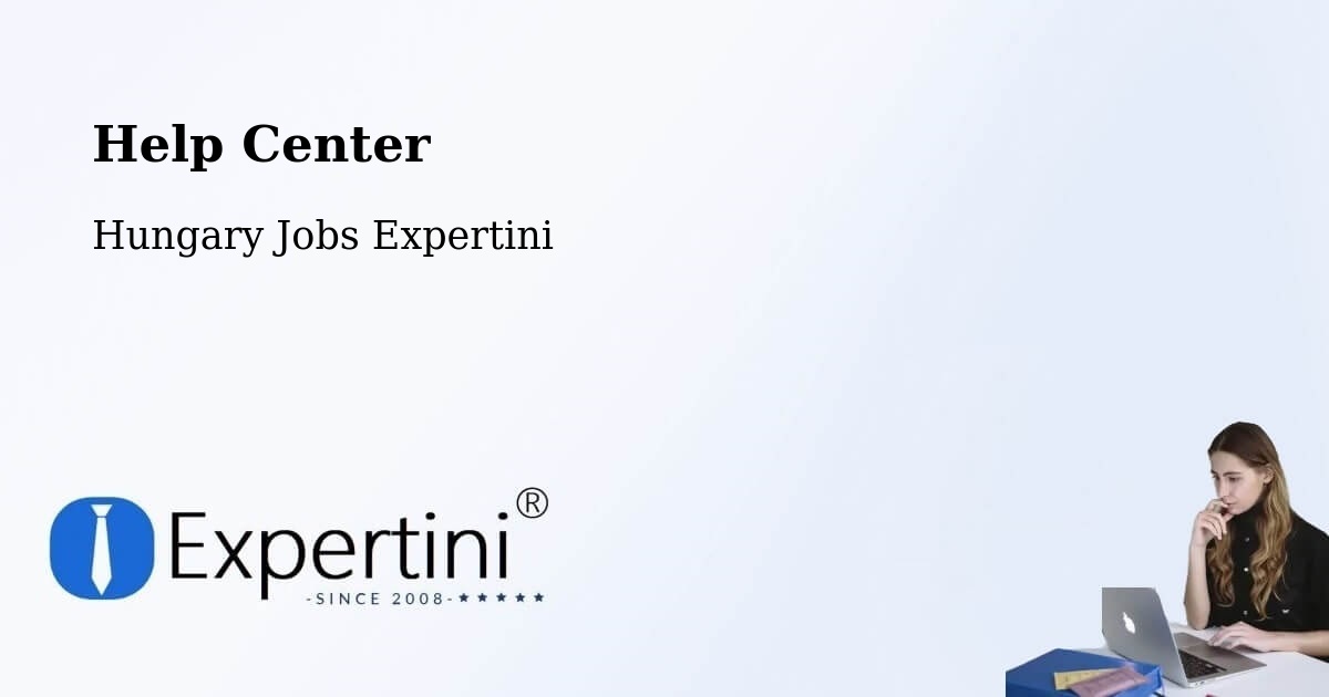 Help Center – Pécel - Hungary Jobs Expertini